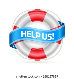 Life buoy banner "Help Us!". Detailed vector illustration.