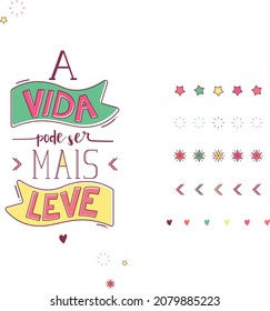Afiche de "La vida puede ser más ligera". Cita de motivación para el diseño de impresión. 