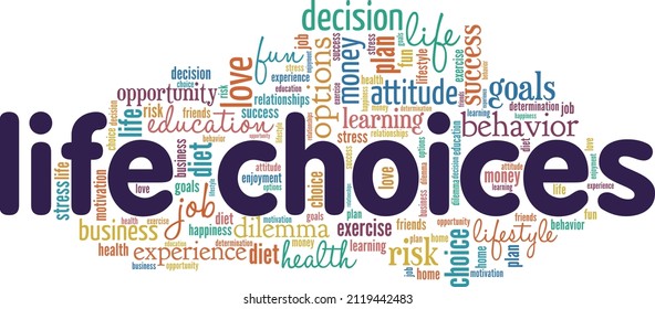 Life Choices conceptual vector illustration word cloud isolated on white background.