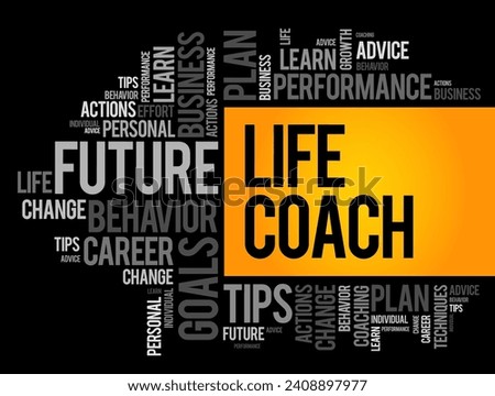 Life Coach - type of wellness professional who helps people make progress in their lives, word cloud concept background