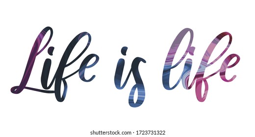 Life Colorful isolated vector saying