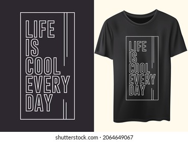 La vida es genial, diseño de camisetas de la línea de tipografía cotidiana