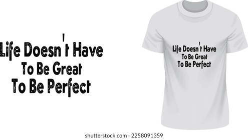 La vida no tiene que ser perfecta para ser genial - camiseta Eps Vector - Formato de impresión