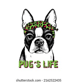 pug´s life dog dog with headband animal print Vector T-shirt Fashion Design