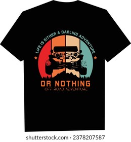 Life Is Either A Daring Adventure Or Nothing T-shirt
