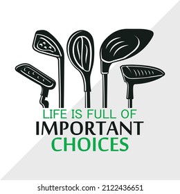 Life Is Full Of Important Choices Printable Vector Illustration