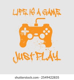 Life is a game just play slogan graphic vector print lettering for t shirt print design