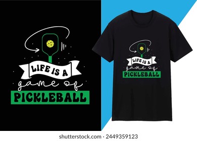 Life Is A Game Of Pickleball