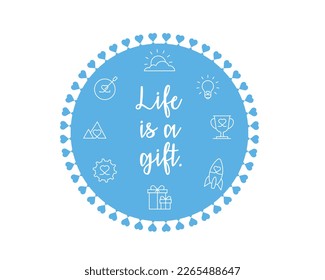 Life is gift illustration