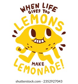 “When life gives you lemons, make lemonade.” cartoon character with motivational quote.