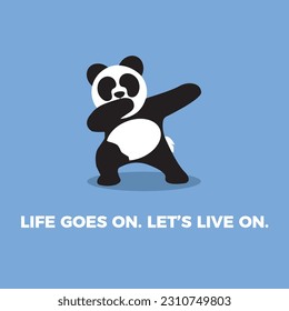 LIFE GOES ON Vector Illustration Graphic