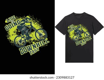 Life Is Going Downhill Fast, TYPOGRAPHY DESIGN T-SHIRT PRINT VECTOR.
