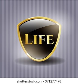 Life gold badge or emblem