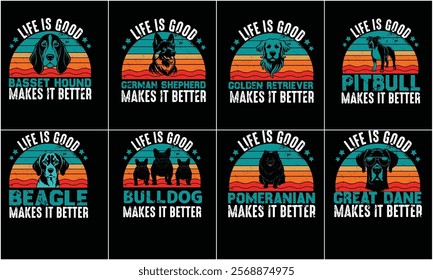 Life is Good, Better with Dogs -retro Vintage Sunset Graphics with different kind of dog breeds