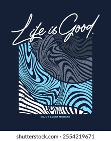 Life Is Good Line Art Hand Drawn vector Tshirt Design