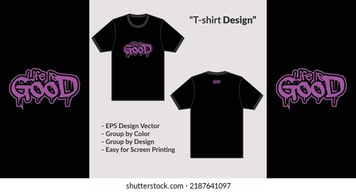 Life is a good motivational quote typography style. to design t-shirts, hoodies or merchandise