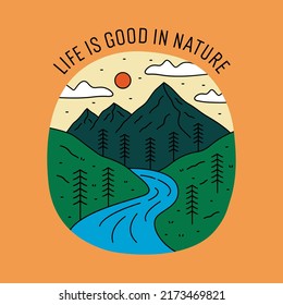 Life is good in nature mountain wildlife design for sticker, t-shirt, badge, emblem, etc