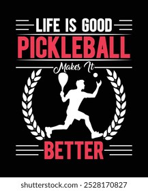 A vida é boa, Pickleball torna-se melhor vetor de design de t-shirt de pickleball. ilustração