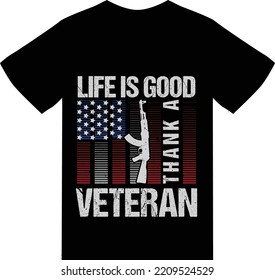 life is good thank a veteran t shirt design 
