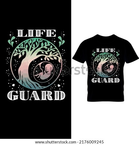  Life Guard – Pro Life T-shirt Design – Printable Sublimation Design.Pro life Shirt, Pro-life TShirt, Conservative Shirt, Shirts for Women, T Shirts for Women, Women's Shirts, Prolife.