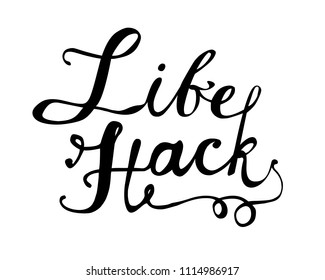 Life hack. Hand written doodle vector words on white background