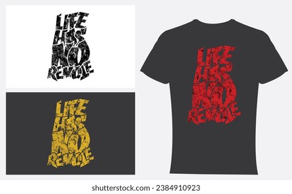 Life has no remote T shirt Design. Life has no remote Hand lettering calligraphic typography. Usable for t shirts