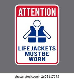 Life jackets to be worn sign - mandatory sign - drowning presentation signs, Water Safety Signs, Life Protection