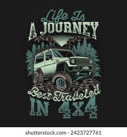 life is a journey best traveled in 4x4 offroad quotes design poster 