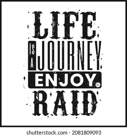 Life is a Journey, Enjoy the Ride.