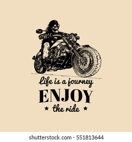 Life is a journey enjoy the ride inspirational poster. Vector hand drawn skeleton rider on motorcycle. Vintage biker illustration for custom company logo,chopper store,garage label, t-shirt print etc.