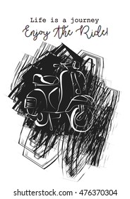 Life is a journey, enjoy the ride. Shirt design.