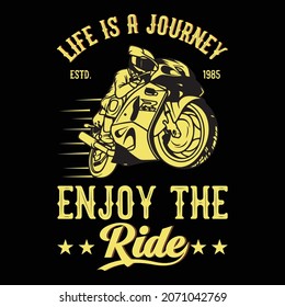 Life is a journey enjoy the ride  t-shirt design vector template