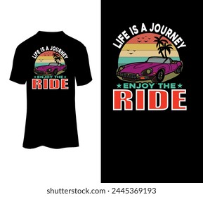 Life is a journey enjoy the ride vector t-shirt design. Illustrations for print-ready t-shirts design.
