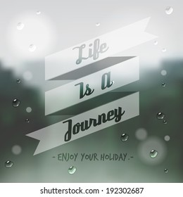 life is a journey and enjoy your holiday label with nature background vector