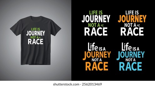 Life is a journey not a race typography t shirt design. Typography t shirt design bundle .