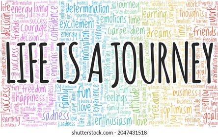 Life is a Journey vector illustration word cloud isolated on white background.