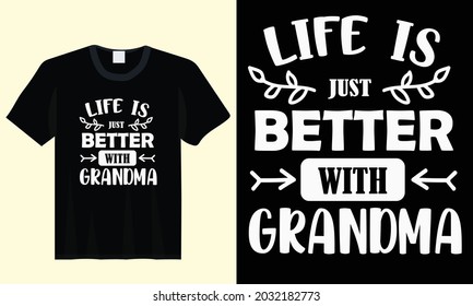 Life is just batter with grandma typography t shirt template