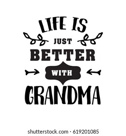 life just better with grandma handwritten in black brush ink lettering text, typographic design badges in calligraphy style, vector illustration on white background