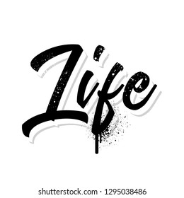 Life. Lettering. Vector illustration.