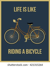 Life is like riding a bicycle