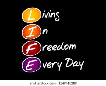 LIFE - Live It Fully Everyday, acronym business concept