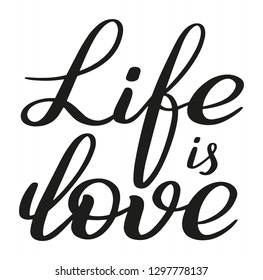 Life Love Isolated Hand Lettering Traditional Stock Vector (Royalty ...