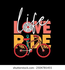 Life Love Ride Diseño de camiseta, bicicleta, diseño de Ilustración vectorial de viaje y otros usos.