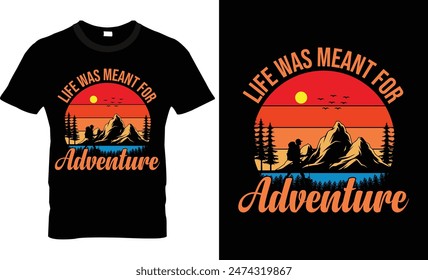 La vida estaba destinada al diseño de camisetas de aventura