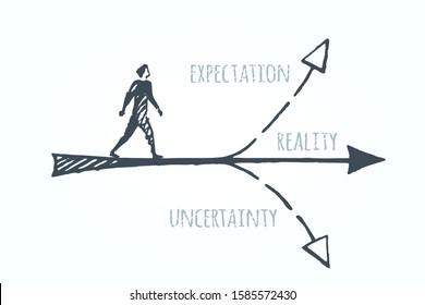 Life In The Moment. Hand Drawn Sketch, Vector Illustration, Conceptual Art. A Man Goes Forward Along The Arrows. Reality, Expectation, Uncertainty.