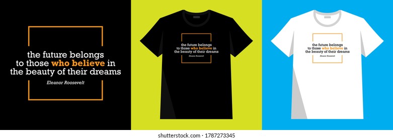 life motivation quote t-shirts, typographic concepts according to dreams and human lifestyles