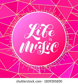 Life is Music brush lettering. Vector stock illustration forr banner