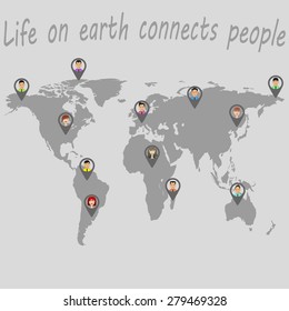 life on earth connects people. world map with personalities. fac