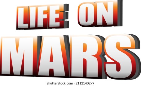 Life on Mars word logo design illustration