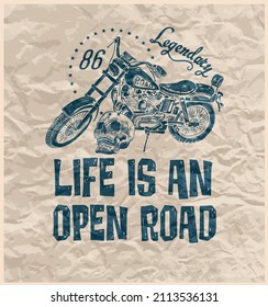 Life is an open road.Motorcycle t-shirt design - Motorcycle vintage graphics